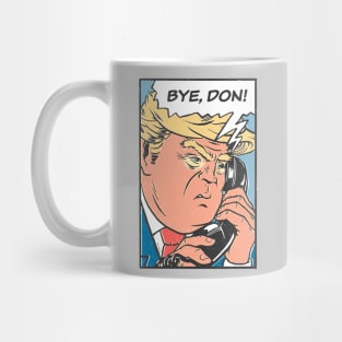 Bye Don 2020 ByeDon Funny Joe Biden Anti-Trump Mug